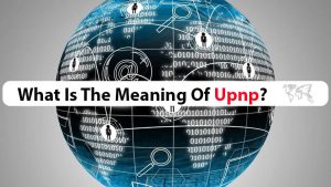 What Is The Meaning Of Upnp